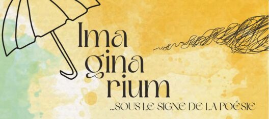 Imaginarium, sous le signe de la poésie !